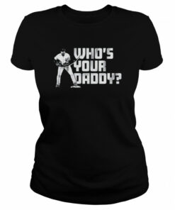 Gleyber Torres Who's Your Daddy 2022 Shirt 2