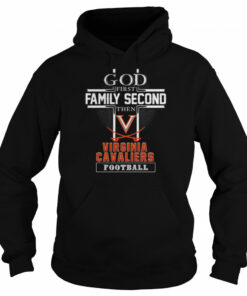 God first Family second then Virginia Cavaliers football shirt 5