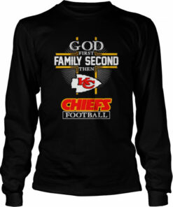 God first family second then Chiefs football shirt 2 God first family second then Chiefs football shirt 3