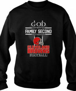 God first family second then Cleveland Browns football shirt 4