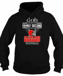 God first family second then Cleveland Browns football shirt 5