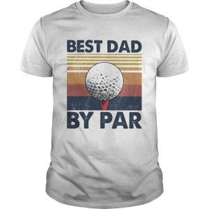 Golf best dad by par vintage 2020 shirt