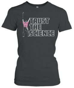 Golf trust the science shirt 1 Golf trust the science shirt 2