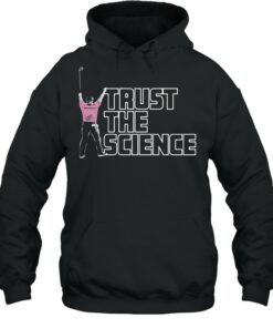 Golf trust the science shirt 4 Golf trust the science shirt 5