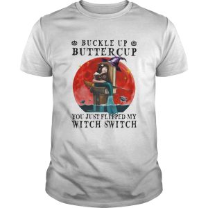 Halloween buckle up buttercup you just flipped my witch switch sunset shirt