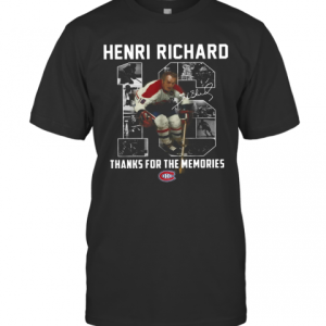 Henri Richard 16 Thanks For Time The Memories T-Shirt