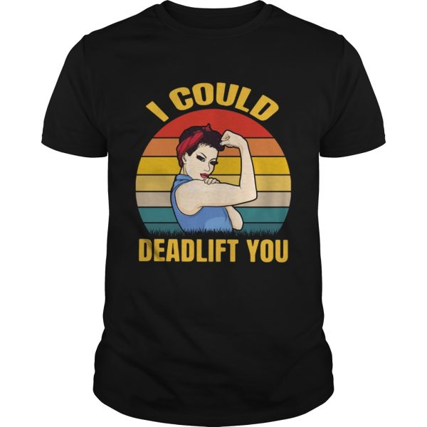 I Could Beadlifer You Vintage shirt