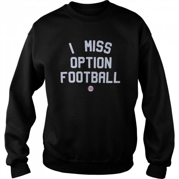 I miss Option Football shirt