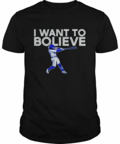 I want to bo lieve shirt 1