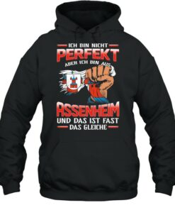 Ich Bin Nicht Perfekt Aber Ich Bin Aus Assenheim Und Das Ist Fast Das Gleiche shirt 4 Ich Bin Nicht Perfekt Aber Ich Bin Aus Assenheim Und Das Ist Fast Das Gleiche shirt 5