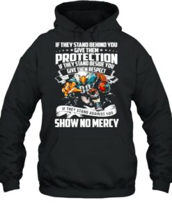 If They Stand Behind You Give Them Protection If They Stand Beside You Give Them Respect Shirt 4 If They Stand Behind You Give Them Protection If They Stand Beside You Give Them Respect Shirt 5