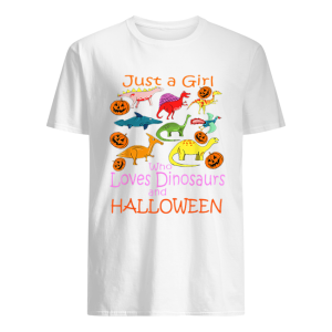 Just Girl Who Loves Dinosaurs and Halloween Pumpkin shirt