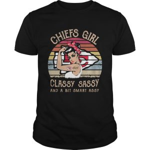 Kansas City Chiefs Girl Classy Sassy And A Bit Smart Assy shirt