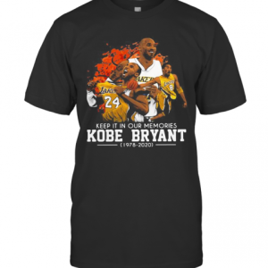 Keep It In Our Memories Kobe Bryant 1978 2020 T-Shirt