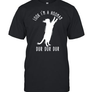 Look I’m A Hooman Dur Dur Dur Cat T-shirt