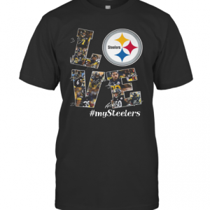 Love Pittsburgh Steelers #My Steelers Signatures T-Shirt