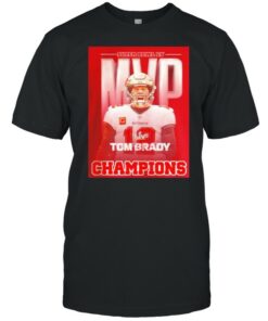 MVP Super Bowl LV Tom Brady 2021 Champions TB Bucs shirt 1