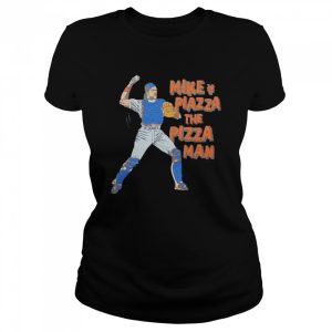 Mike Piazza New York Mets Mike Piazza The Pizza Man shirt