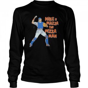 Mike Piazza New York Mets Mike Piazza The Pizza Man shirt 3