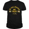 NDSU In Fullbacks We Trust Tee Shirt