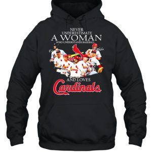 Never Underestimate A Woman Who Understand Baseball And Loves St