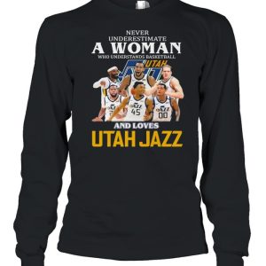 Never Underestimate A Woman Who Understands Basketball And Loves Utah Jazz Shirt 3