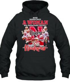 Never Underestimate A Woman Who Understands Football And Loves Huskers Shirt 4 Never Underestimate A Woman Who Understands Football And Loves Huskers Shirt 5