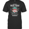Never Underestimate Real Man Who Loves Liverpool Born In March T-Shirt