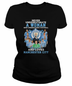 Never underestimate a Woman who understands football and loves Manchester City signatures shirt 2