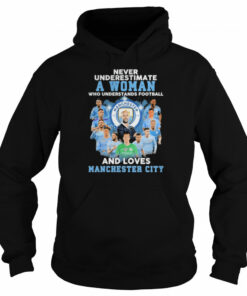Never underestimate a Woman who understands football and loves Manchester City signatures shirt 5