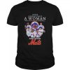Never underestimate a woman who understands basketball and loves Mets shirt