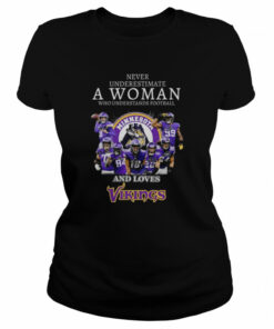 Never underestimate a woman who understands football and loves Minnesota Vikings signatures 2022 shirt 2