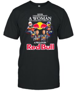 Never underestimate a woman who understands formula one and loves Red Bull signatures shirt 1