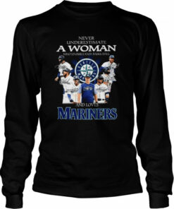 Never undestrima a woman who understands baseball and loves Seattle Mariners signatures shirt 3