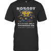 Nobody Is Perfect But If You Are A Michigan Wolverines Fan You’Re Pretty Damn Close T-Shirt