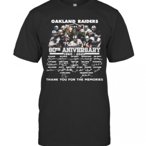 Oakland Raiders 60Th Anniversary 1960 2020 Thank You For The Memories Signatures T-Shirt