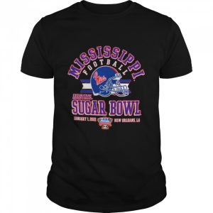 Ole Miss Rebels Mississippi football Allstate Sugar Bowl 2022 shirt