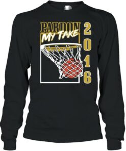 Pardon my take 2016 basketball shirt 2 Pardon my take 2016 basketball shirt 3