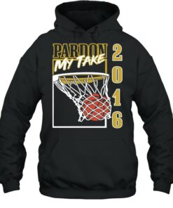 Pardon my take 2016 basketball shirt 4 Pardon my take 2016 basketball shirt 5