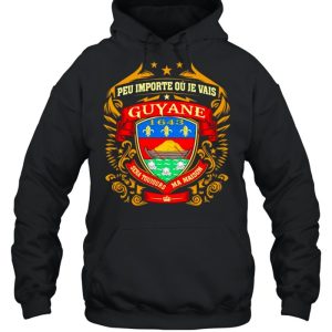 Peu Importe Ou Je Vais Guyane 1643 Shirt 5