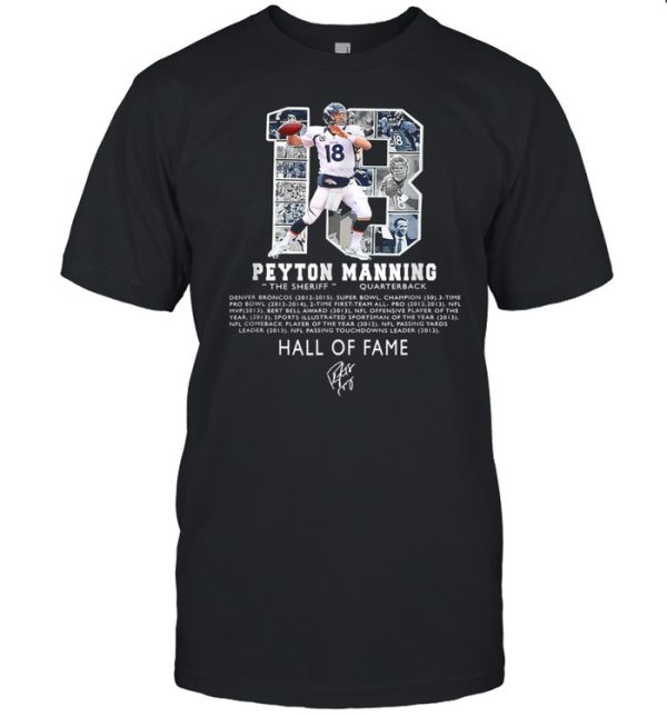 Premium Peytons Pro Mannings Football signature Hall of 2021 Fams shirt