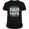 Proud Papa Daddy Handsome Husband Fathers Day shirt