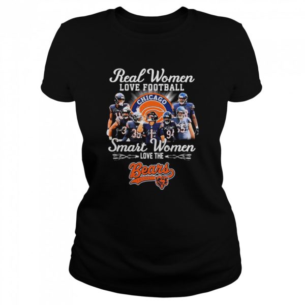 Real Women love football smart Women love the Chicago Bears team signatures shirt