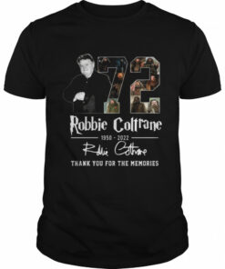 Rip Robbie Coltrane 72 years of 1950 2022 thank you for the memories signatures shirt 1