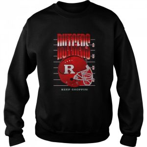 Rutgers Scarlet Knights Keep Choppin Helmet Shirt 4