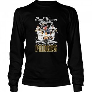 San Diego Padres team Real Women love baseball smart Women love the Padres signatures shirt 3