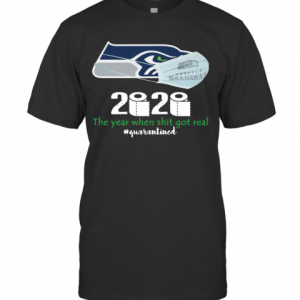 Seattle Seahawks Mask 2020 The Year When Shit Got Real Quarantined T-Shirt