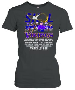 Skol Vikings let's win this game Vikings let's go shirt 2
