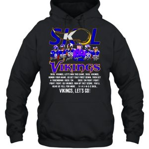 Skol Vikings let's win this game Vikings let's go shirt 5