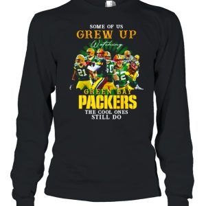 Some of us Grew Up watching Green Bay Packers the cool ones still do shirt 3